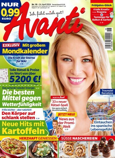 Titelbild der Ausgabe 18/2024 von Avanti. Diese Zeitschrift und viele weitere Frauenzeitschriften als Abo oder epaper bei United Kiosk online kaufen.