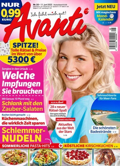Titelbild der Ausgabe 25/2025 von Avanti. Diese Zeitschrift und viele weitere Frauenzeitschriften als Abo oder epaper bei United Kiosk online kaufen.