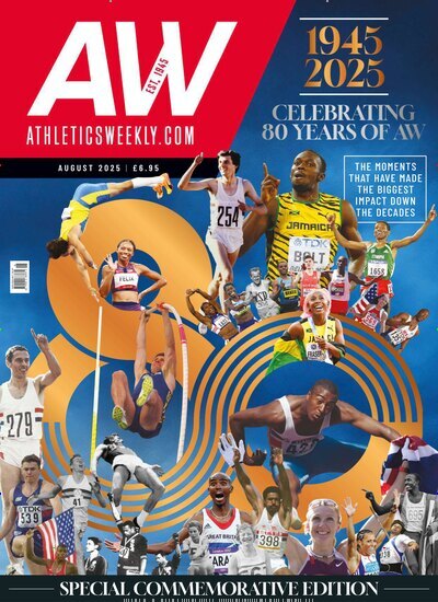 Titelbild der Ausgabe 8/2025 von AW - Athletics Weekly Magazine. Diese Zeitschrift und viele weitere Sportmagazine als Abo oder epaper bei United Kiosk online kaufen.