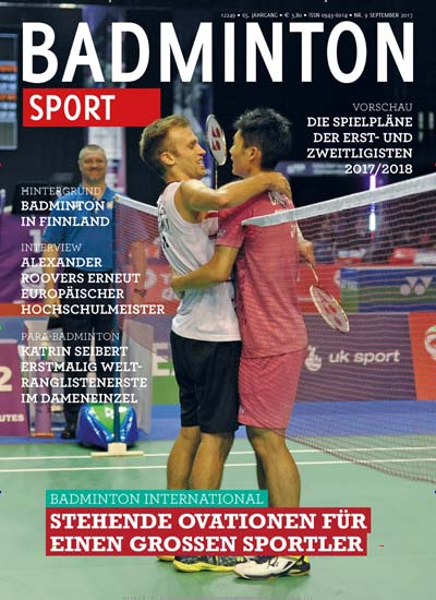 Badminton Sport aktuelles Titelbild Ausgabe 9/2017 Aktuelles Titelbild von Badminton Sport. Entdecken Sie jetzt die Ausgabe 9/2017. Lesen Sie gerne Hobbymagazine, Touristikzeitschriften und Sport-Fachzeitschriften? Dann empfehlen wir Ihnen Badminton Sport als Abo oder Geschenkabo.