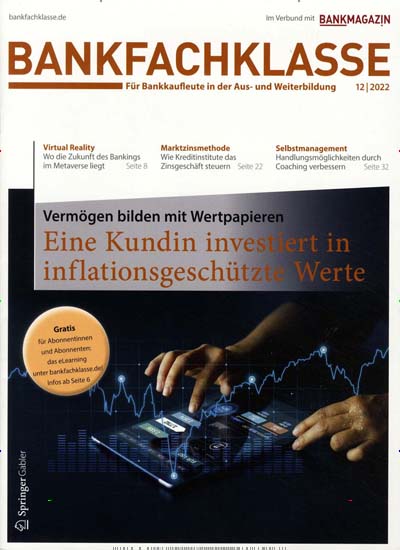 Titelbild der Ausgabe 12/2022 von Bankfachklasse. Diese Zeitschrift und viele weitere Businessmagazine als Abo oder epaper bei United Kiosk online kaufen.
