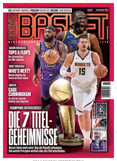 Titelbild der Ausgabe 6/2025 von Basket. Diese Zeitschrift und viele weitere Sportmagazine als Abo oder epaper bei United Kiosk online kaufen.