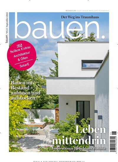 Titelbild der Ausgabe 6/2025 von bauen. Diese Zeitschrift und viele weitere Gartenzeitschriften und Wohnzeitschriften als Abo oder epaper bei United Kiosk online kaufen.