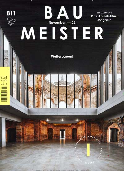 Titelbild der Ausgabe 11/2022 von Baumeister. Diese Zeitschrift und viele weitere Architekturzeitschriften und Bauzeitschriften als Abo oder epaper bei United Kiosk online kaufen.