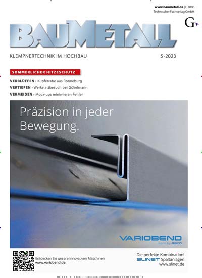 Titelbild der Ausgabe 7/2023 von Baumetall. Diese Zeitschrift und viele weitere Industriemagazine und Handwerkmagazine als Abo oder epaper bei United Kiosk online kaufen.