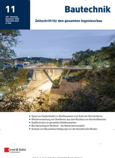 Titelbild der Ausgabe 11/2025 von Bautechnik - Zeitschrift für den gesamten Ingenieurbau. Diese Zeitschrift und viele weitere Architekturzeitschriften und Bauzeitschriften als Abo oder epaper bei United Kiosk online kaufen.