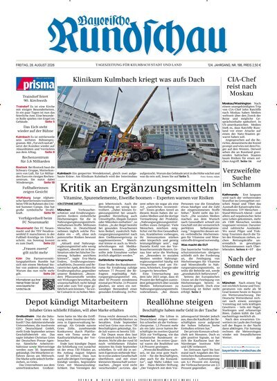 Titelbild der Ausgabe 198/2026 von Bayerische Rundschau. Diese Zeitschrift und viele weitere Zeitungsabos als Abo oder epaper bei United Kiosk online kaufen.