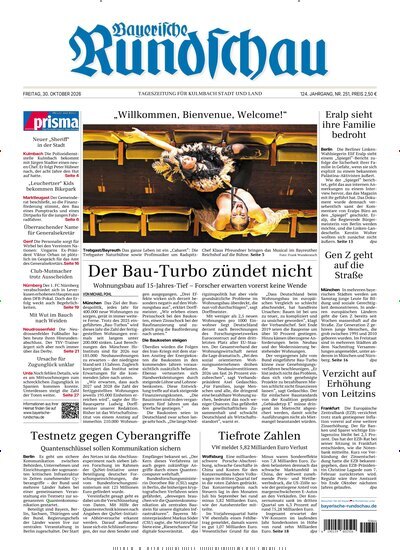 Titelbild der Ausgabe 251/2026 von Bayerische Rundschau. Diese Zeitschrift und viele weitere Zeitungsabos als Abo oder epaper bei United Kiosk online kaufen.