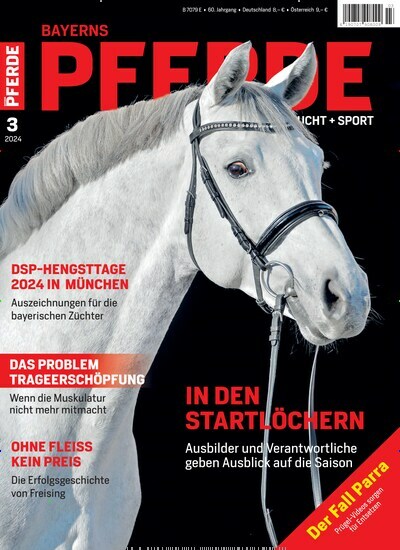 Titelbild der Ausgabe 3/2024 von Bayerns Pferde. Diese Zeitschrift und viele weitere Sportmagazine als Abo oder epaper bei United Kiosk online kaufen.