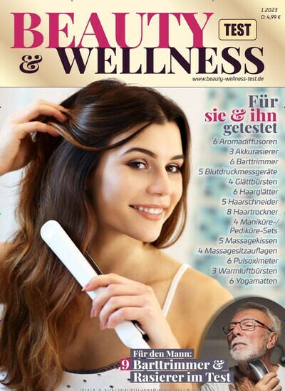 Titelbild der Ausgabe 1/2023 von Beauty & Wellness Test. Diese Zeitschrift und viele weitere Wirtschaftsmagazine und Politikmagazine als Abo oder epaper bei United Kiosk online kaufen.