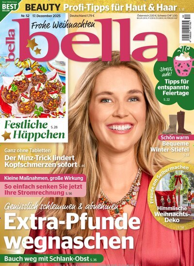 Titelbild der Ausgabe 52/2025 von bella. Diese Zeitschrift und viele weitere Frauenzeitschriften als Abo oder epaper bei United Kiosk online kaufen.