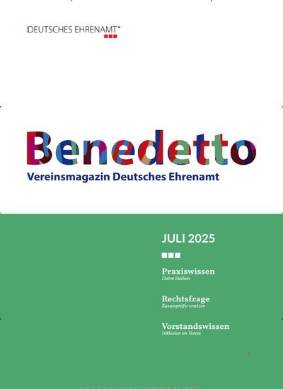 Titelbild der Ausgabe 7/2025 von Benedetto. Diese Zeitschrift und viele weitere Businessmagazine als Abo oder epaper bei United Kiosk online kaufen.