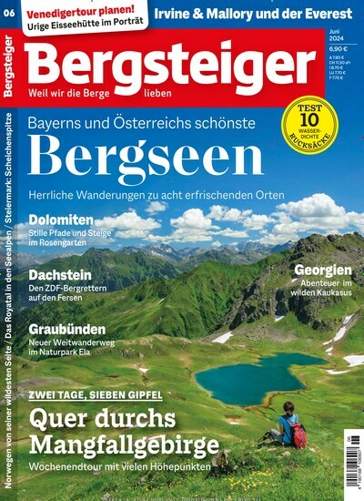 Titelbild der Ausgabe 6/2024 von Bergsteiger - Das Tourenmagazin. Diese Zeitschrift und viele weitere Sportmagazine als Abo oder epaper bei United Kiosk online kaufen.