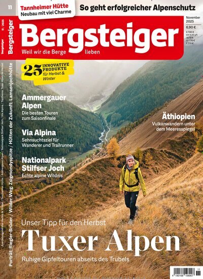 Titelbild der Ausgabe 11/2025 von Bergsteiger - Das Tourenmagazin. Diese Zeitschrift und viele weitere Sportmagazine als Abo oder epaper bei United Kiosk online kaufen.