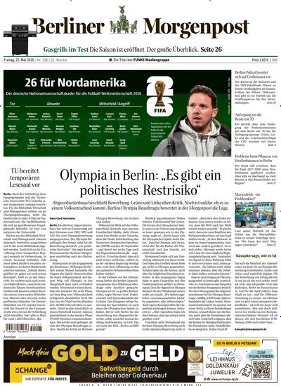 Titelbild der Ausgabe 137/2026 von Berliner Morgenpost. Diese Zeitschrift und viele weitere Zeitungsabos als Abo oder epaper bei United Kiosk online kaufen.
