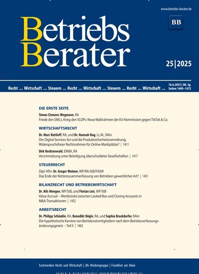 Titelbild der Ausgabe 25/2025 von Betriebs-Berater. Diese Zeitschrift und viele weitere Businessmagazine als Abo oder epaper bei United Kiosk online kaufen.