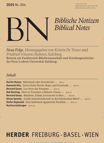 Titelbild der Ausgabe 204/2025 von Biblische Notizen. Diese Zeitschrift und viele weitere Kunstmagazine und Kulturmagazine als Abo oder epaper bei United Kiosk online kaufen.