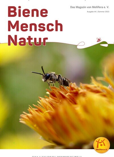 Titelbild der Ausgabe 44/2023 von Biene Mensch Natur. Diese Zeitschrift und viele weitere Gartenzeitschriften und Wohnzeitschriften als Abo oder epaper bei United Kiosk online kaufen.