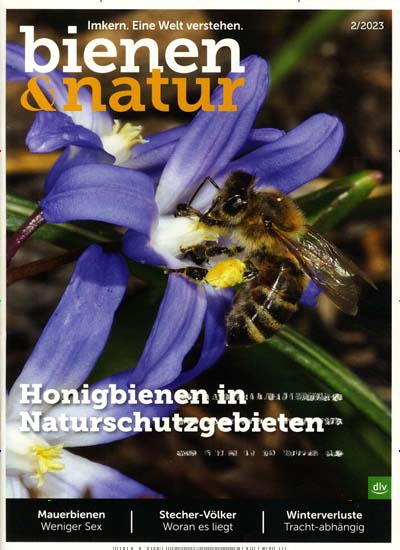 Titelbild der Ausgabe 2/2023 von bienen&natur. Diese Zeitschrift und viele weitere Naturzeitschriften, Landwirtschaftszeitungen und Umweltmagazine als Abo oder epaper bei United Kiosk online kaufen.