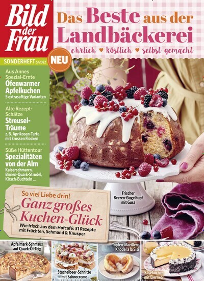 Titelbild der Ausgabe 1/2022 von Bild der Frau - Das Beste aus der Landbäckerei. Diese Zeitschrift und viele weitere Frauenzeitschriften als Abo oder epaper bei United Kiosk online kaufen.