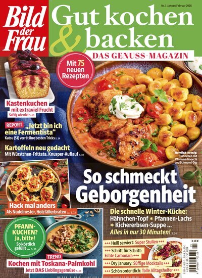Titelbild der Ausgabe 1/2026 von Bild der Frau - Gut kochen & backen. Diese Zeitschrift und viele weitere Kochzeitschriften und Backzeitschriften als Abo oder epaper bei United Kiosk online kaufen.