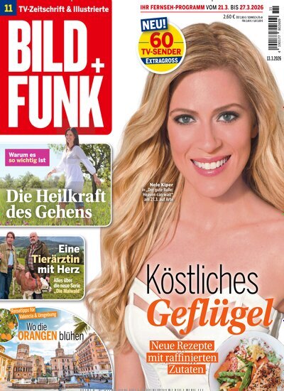 Titelbild der Ausgabe 11/2026 von Bild + Funk. Diese Zeitschrift und viele weitere Programmzeitschriften als Abo oder epaper bei United Kiosk online kaufen.