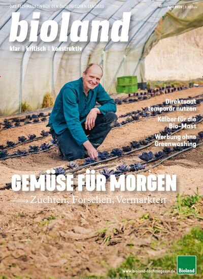 Titelbild der Ausgabe 4/2026 von bioland-Fachmagazin. Diese Zeitschrift und viele weitere Naturzeitschriften, Landwirtschaftszeitungen und Umweltmagazine als Abo oder epaper bei United Kiosk online kaufen.