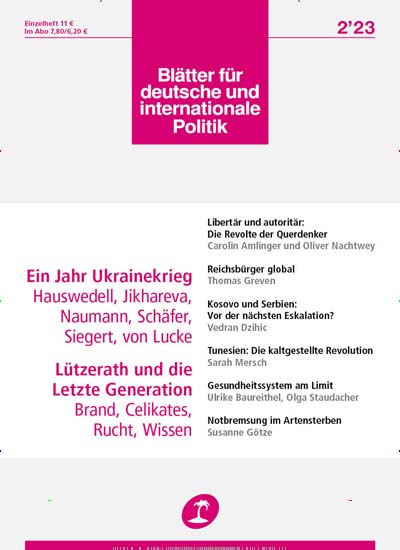 Titelbild der Ausgabe 2/2023 von Blätter für deutsche und internationale Politik. Diese Zeitschrift und viele weitere Wirtschaftsmagazine und Politikmagazine als Abo oder epaper bei United Kiosk online kaufen.