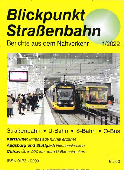 Titelbild der Ausgabe 1/2022 von Blickpunkt Straßenbahn. Diese Zeitschrift und viele weitere Logistikmagazine und Medienmagazine als Abo oder epaper bei United Kiosk online kaufen.