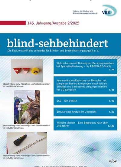 Titelbild der Ausgabe 2/2025 von blind-sehbehindert. Diese Zeitschrift und viele weitere Pflegezeitschriften und medizinische Fachzeitschriften als Abo oder epaper bei United Kiosk online kaufen.