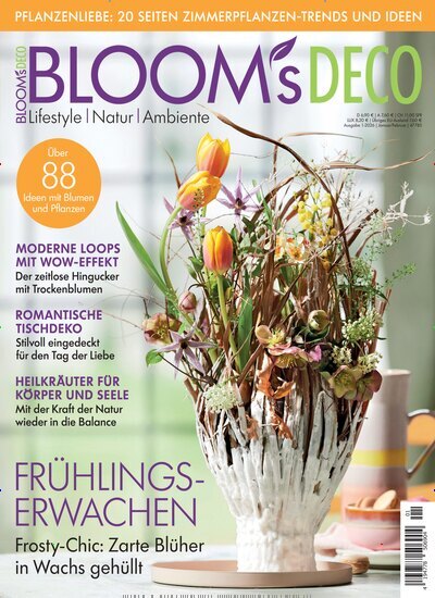 Titelbild der Ausgabe 1/2026 von Blooms Deco. Diese Zeitschrift und viele weitere Gartenzeitschriften und Wohnzeitschriften als Abo oder epaper bei United Kiosk online kaufen.