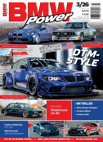 Titelbild der Ausgabe 3/2026 von BMW Power. Diese Zeitschrift und viele weitere Automagazine und Motorradzeitschriften als Abo oder epaper bei United Kiosk online kaufen.