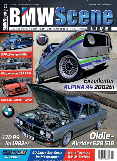 Titelbild der Ausgabe 4/2025 von BMW Scene Live. Diese Zeitschrift und viele weitere Automagazine und Motorradzeitschriften als Abo oder epaper bei United Kiosk online kaufen.