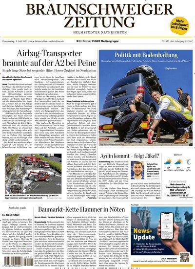 Titelbild der Ausgabe 152/2025 von Braunschweiger Zeitung - Helmstedter Nachrichten. Diese Zeitschrift und viele weitere Zeitungsabos als Abo oder epaper bei United Kiosk online kaufen.