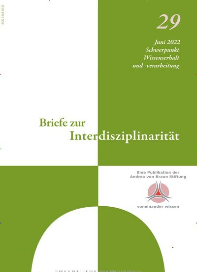 Titelbild der Ausgabe 1/2022 von Briefe zur Interdisziplinarität. Diese Zeitschrift und viele weitere Wissenschaftsmagazine als Abo oder epaper bei United Kiosk online kaufen.
