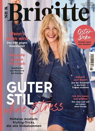 Titelbild der Ausgabe 8/2026 von Brigitte. Diese Zeitschrift und viele weitere Frauenzeitschriften als Abo oder epaper bei United Kiosk online kaufen.