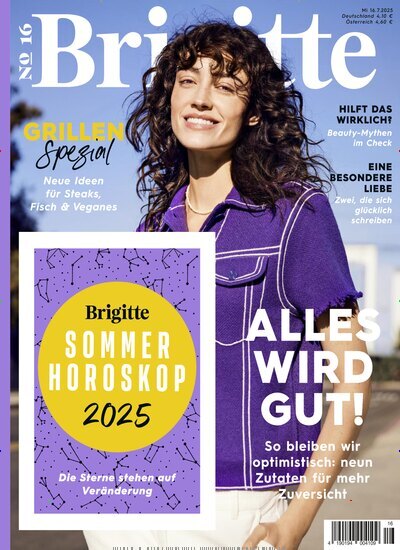 Titelbild der Ausgabe 16/2025 von Brigitte. Diese Zeitschrift und viele weitere Frauenzeitschriften als Abo oder epaper bei United Kiosk online kaufen.