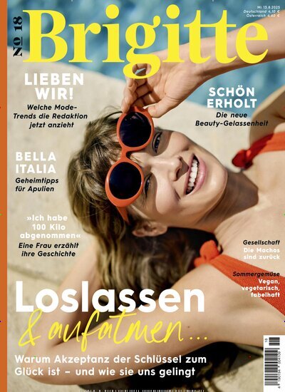 Titelbild der Ausgabe 18/2025 von Brigitte. Diese Zeitschrift und viele weitere Frauenzeitschriften als Abo oder epaper bei United Kiosk online kaufen.