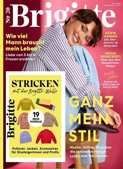 Titelbild der Ausgabe 20/2026 von Brigitte. Diese Zeitschrift und viele weitere Frauenzeitschriften als Abo oder epaper bei United Kiosk online kaufen.