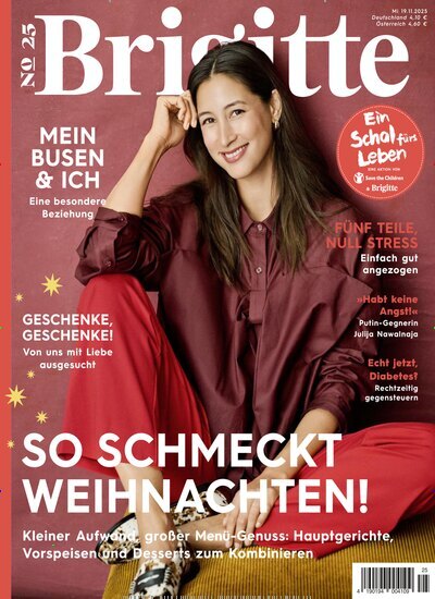 Titelbild der Ausgabe 25/2025 von Brigitte. Diese Zeitschrift und viele weitere Frauenzeitschriften als Abo oder epaper bei United Kiosk online kaufen.