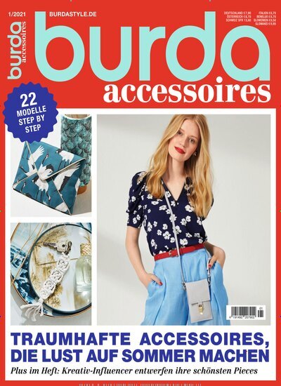 Titelbild der Ausgabe 1/2021 von burda accessoires. Diese Zeitschrift und viele weitere Modemagazine und DIY-Magazine als Abo oder epaper bei United Kiosk online kaufen.