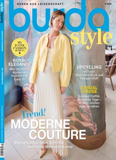 Titelbild der Ausgabe 4/2026 von burda style. Diese Zeitschrift und viele weitere Modemagazine und DIY-Magazine als Abo oder epaper bei United Kiosk online kaufen.