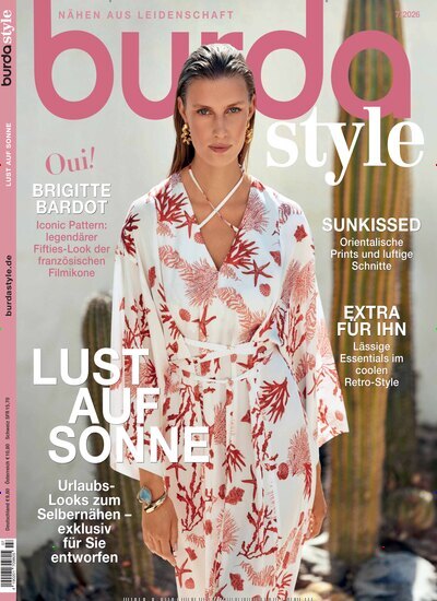 Titelbild der Ausgabe 7/2026 von burda style. Diese Zeitschrift und viele weitere Modemagazine und DIY-Magazine als Abo oder epaper bei United Kiosk online kaufen.