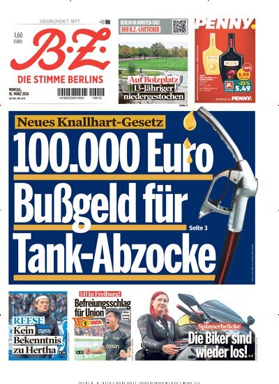 Titelbild der Ausgabe 63/2026 von B.Z.. Diese Zeitschrift und viele weitere Zeitungsabos als Abo oder epaper bei United Kiosk online kaufen.