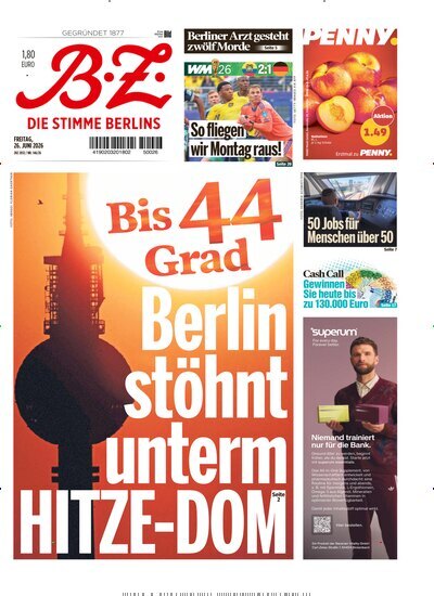 Titelbild der Ausgabe 146/2026 von B.Z.. Diese Zeitschrift und viele weitere Zeitungsabos als Abo oder epaper bei United Kiosk online kaufen.