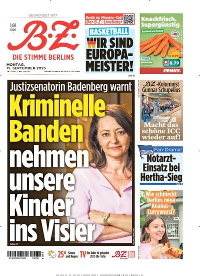 Titelbild der Ausgabe 213/2025 von B.Z.. Diese Zeitschrift und viele weitere Zeitungsabos als Abo oder epaper bei United Kiosk online kaufen.