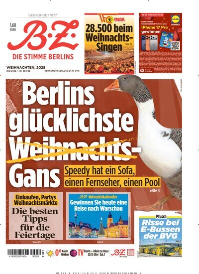 Titelbild der Ausgabe 300/2025 von B.Z.. Diese Zeitschrift und viele weitere Zeitungsabos als Abo oder epaper bei United Kiosk online kaufen.