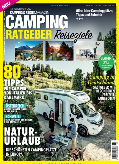 Titelbild der Ausgabe 2/2023 von Camping Ratgeber. Diese Zeitschrift und viele weitere Automagazine und Motorradzeitschriften als Abo oder epaper bei United Kiosk online kaufen.