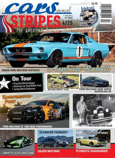 Titelbild der Ausgabe 4/2025 von Cars and Stripes. Diese Zeitschrift und viele weitere Automagazine und Motorradzeitschriften als Abo oder epaper bei United Kiosk online kaufen.