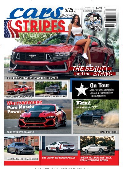 Titelbild der Ausgabe 5/2025 von Cars and Stripes. Diese Zeitschrift und viele weitere Automagazine und Motorradzeitschriften als Abo oder epaper bei United Kiosk online kaufen.